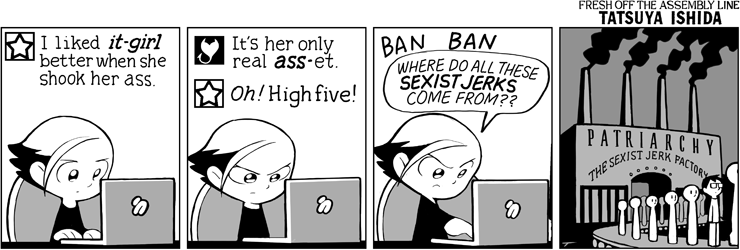 The Sexist Jerk Factory